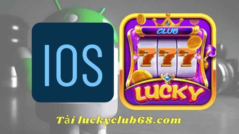 cach-tai-luckyclub-cho-ios.jpg